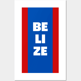 Belize in Belize Flag Colors Vertical Posters and Art